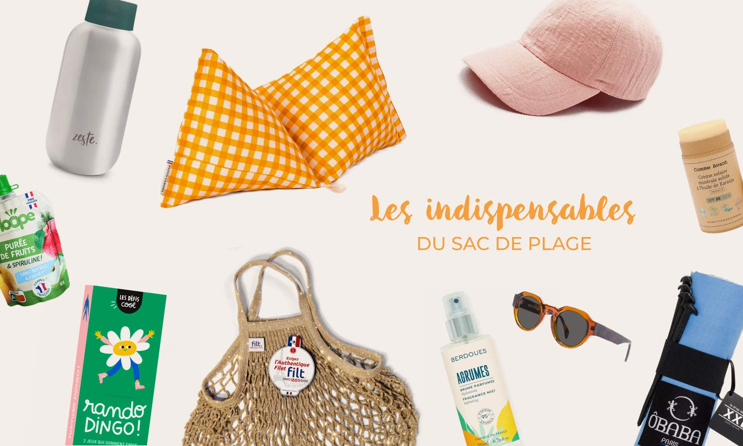 🌞 Les 10 indispensables de l’été à glisser dans son sac de plage