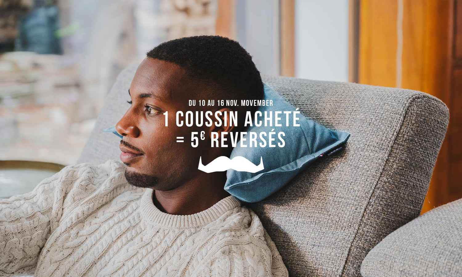 Movember : chaque coussin compte 💙